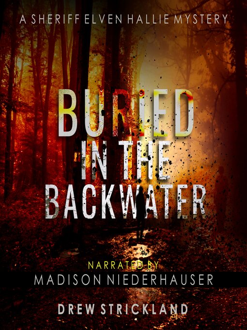 Title details for Buried in the Backwater by Drew Strickland - Available